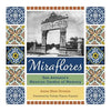 Miraflores: San Antonio's Mexican Garden of Memory