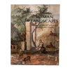 Roman Landscapes: Visions of Nature and Myth from Rome and Pompeii SAMA Catalogue