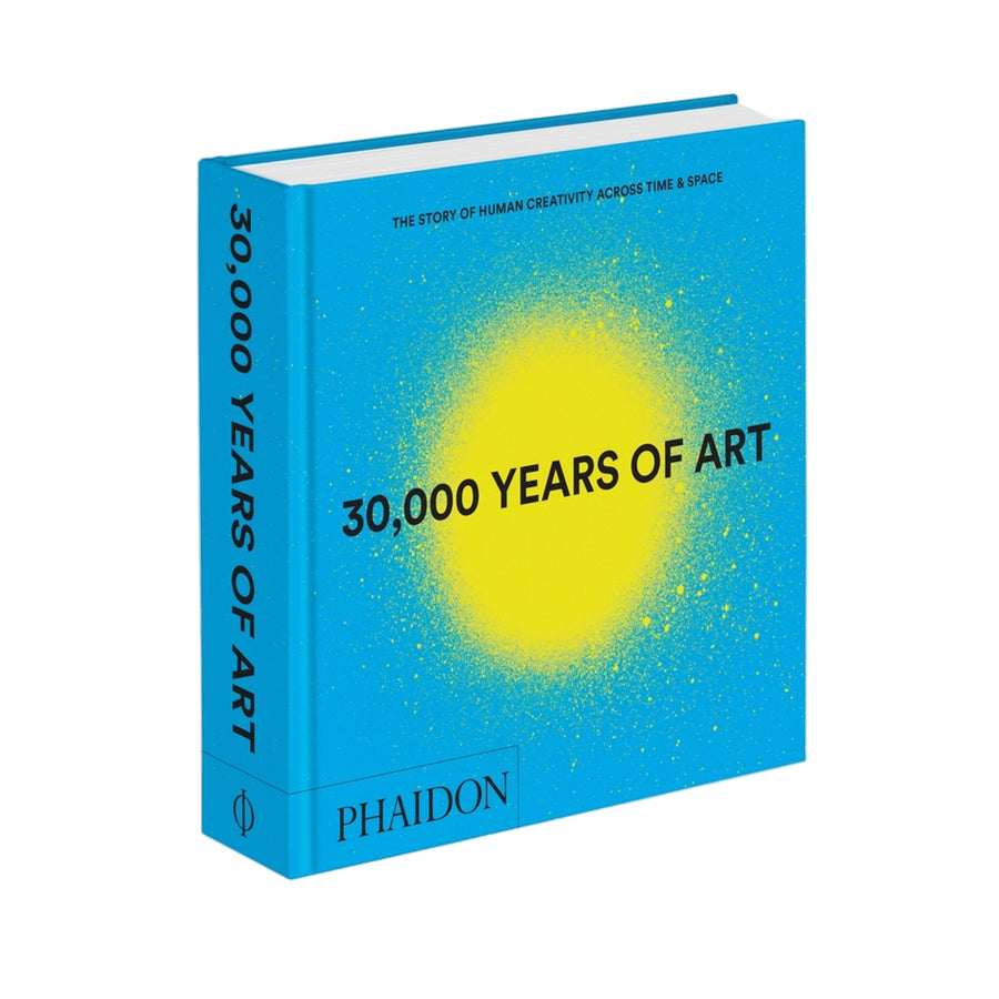 30,000 Years of Art: The Story of Human Creativity Across Time and Space