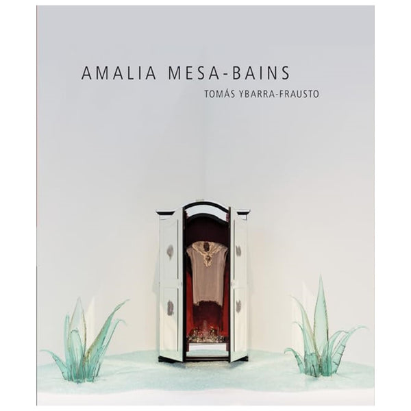 Amalia Mesa-Bains: Rituals of Memory, Migration, and Cultural Space