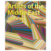 Artist of the Middle East: 1900 to Now