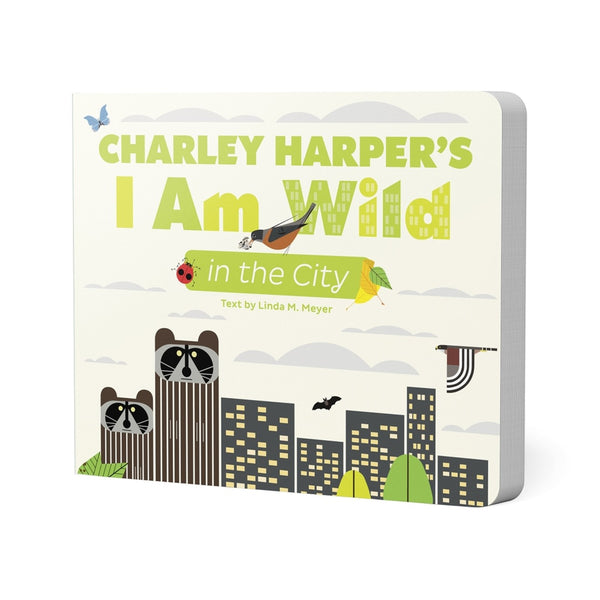 Charley Harper's I Am Wild in the City Board Book