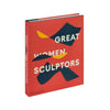 Great Women Sculptors