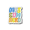 Museum Nerd Enamel Pin