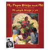 My Papa Diego and Me