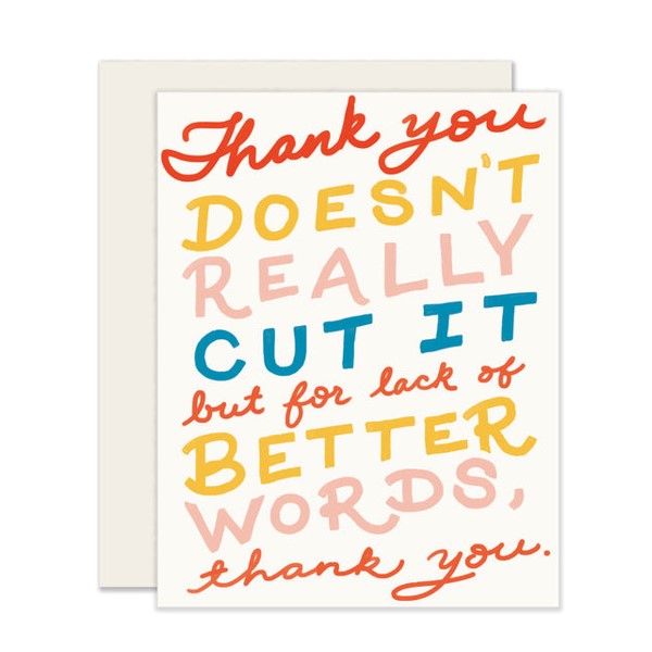 No Better Words Thank You Card