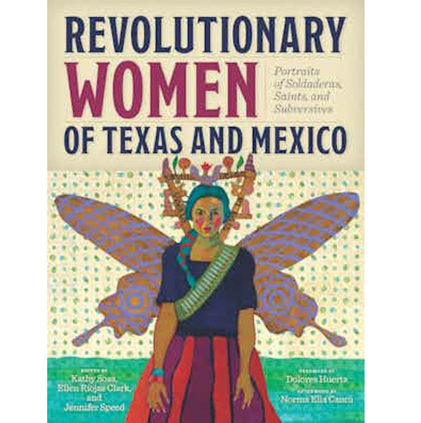 Revolutionary Women of Texas and Mexico