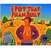 The Pot That Juan Built